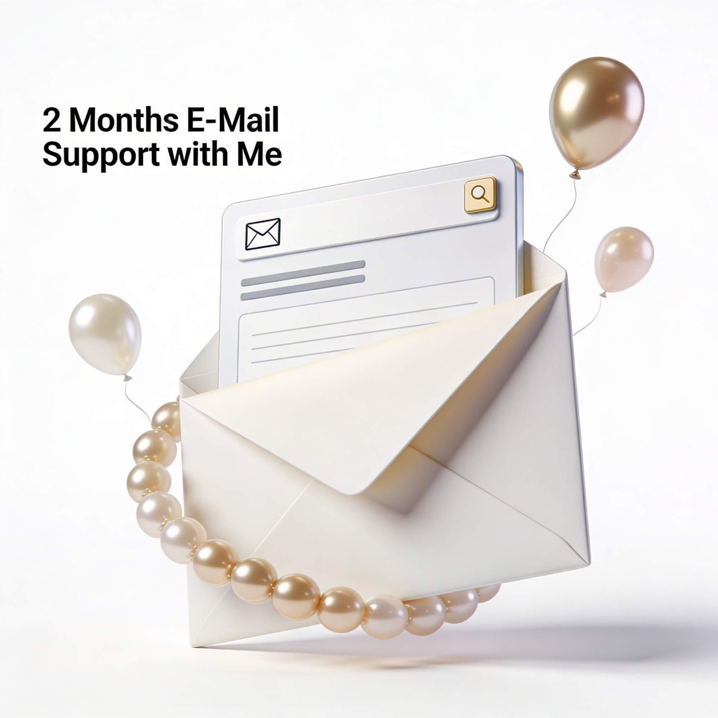 2 Months E-Mail Support with Me
